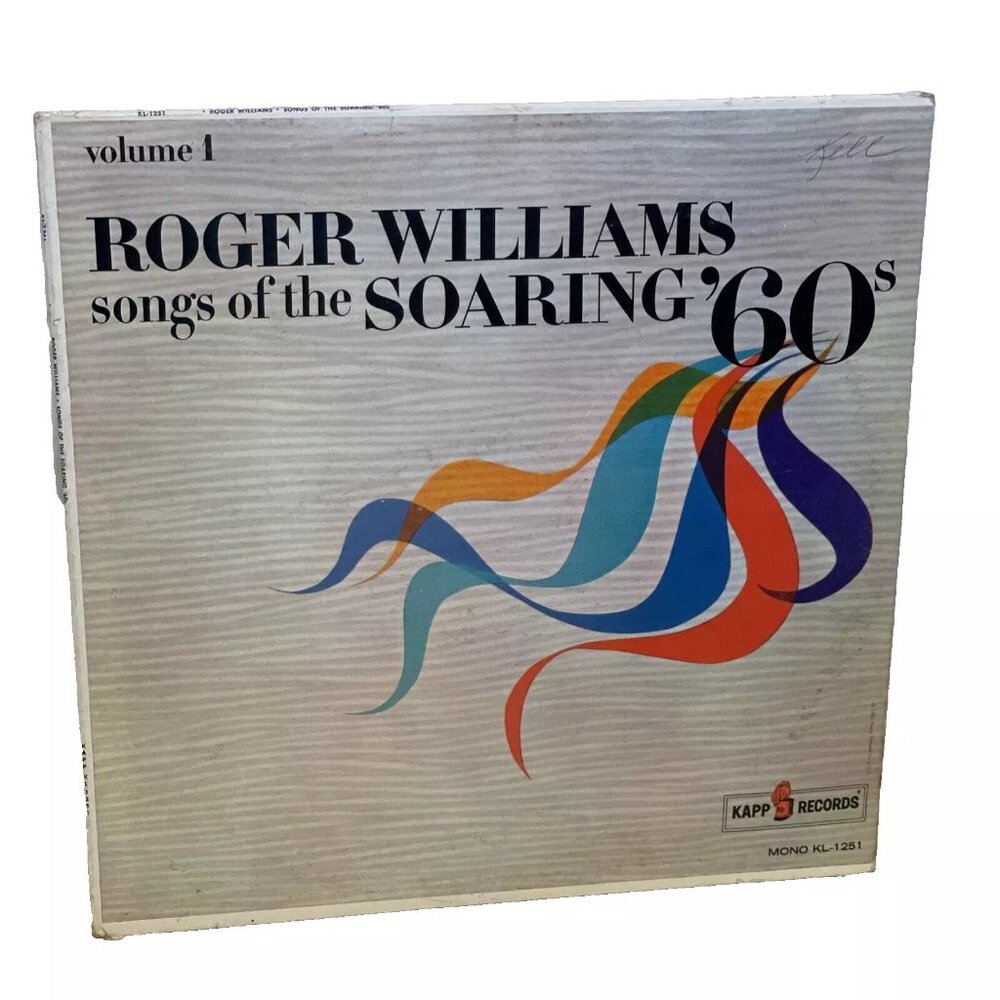 Roger Williams Songs Of The Soaring '60s Volume 1 (Vinyl, 1961) Kapp Records KL